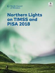 Icon image Northern Lights on TIMSS and PISA 2018