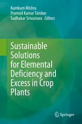 Icon image Sustainable Solutions for Elemental Deficiency and Excess in Crop Plants