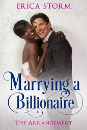 Icon image African American, Free Audiobook Romance, "Marrying a Billionaire" Book 1, A BWWM Interracial Multiracial Erotic Romance: interracial, billionaire bwwm romance, multiracial african american erotic romance