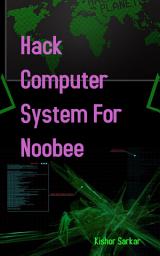 Icon image Hack Computer System For Noobee