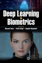 Icon image Deep Learning in Biometrics