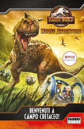 Icon image Jurassic World. Nuove avventure. Benvenuti a Campo Cretaceo!