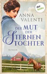 Icon image Der Mut der Sternentochter - Band 6: Roman