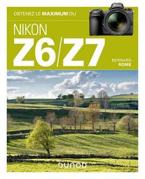 Icon image Obtenez le maximum du Nikon Z6/Z7