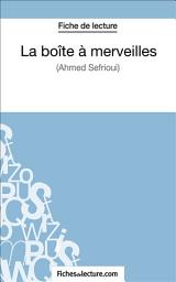 Icon image La boîte à merveilles: Analyse complète de l'oeuvre