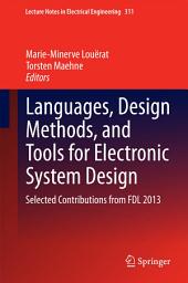 Icon image Languages, Design Methods, and Tools for Electronic System Design: Selected Contributions from FDL 2013