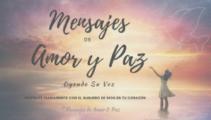 Icon image Mensajes de Amor y Paz: Oyendo Su Voz