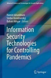 Icon image Information Security Technologies for Controlling Pandemics