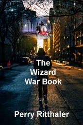 Icon image The Wizard War Book