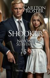 Icon image Shooker: No One Survives 5 | Erotic Thriller