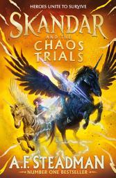 Icon image Skandar and the Chaos Trials: The INSTANT NUMBER ONE BESTSELLER in the biggest fantasy adventure series since Harry Potter