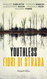 Icon image Youthless. Fiori di strada