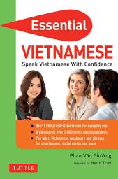 Icon image Essential Vietnamese: Speak Vietnamese with Confidence! (Vietnamese Phrasebook & Dictionary)