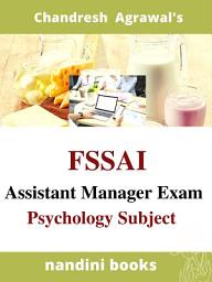 Icon image FSSAI PDF-Assistant Manager (Psychology) Exam