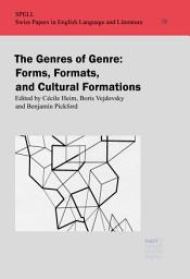 Icon image The Genres of Genre: Form, Formats, and Cultural Formations