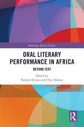 Icon image Oral Literary Performance in Africa: Beyond Text