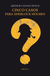 Icon image Cinco casos para Sherlock Holmes