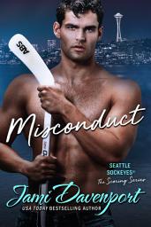 Icon image Misconduct: A Seattle Sockeyes Hockey Romance