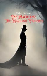 Icon image The Magician Vanishes: The Adventures Of Fred