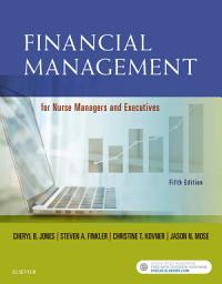 Icon image Financial Management for Nurse Managers and Executives - E-Book: Edition 5