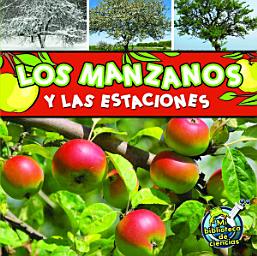 Icon image Los manzanos y las estaciones: Apple Trees and The Seasons