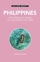 Icon image Philippines - Culture Smart!: The Essential Guide to Customs & Culture, Edition 2