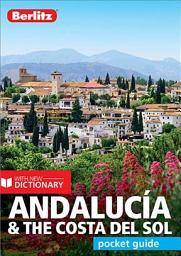 Icon image Berlitz Pocket Guide Andalucia & Costa del Sol (Travel Guide eBook): Edition 15