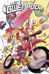 Icon image Gwenpool (2016) T01: La guilde des bras cassés