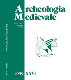 Icon image Archeologia Medievale, XXVI, 1999