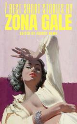 Icon image 7 best short stories by Zona Gale