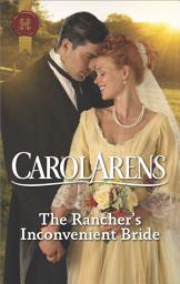 Icon image The Rancher's Inconvenient Bride