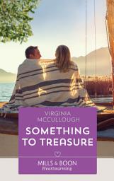 Icon image Something To Treasure (Mills & Boon Heartwarming)