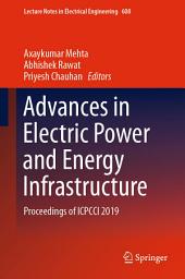 Icon image Advances in Electric Power and Energy Infrastructure: Proceedings of ICPCCI 2019