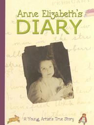 Icon image Anne Elizabeth's Diary