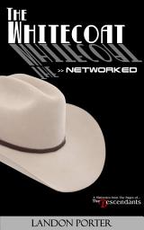 Icon image The Whitecoat: Networked