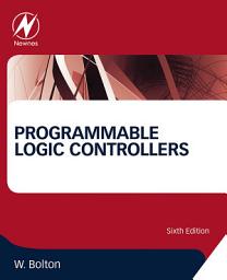 Icon image Programmable Logic Controllers: Edition 6