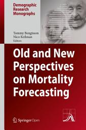 Icon image Old and New Perspectives on Mortality Forecasting