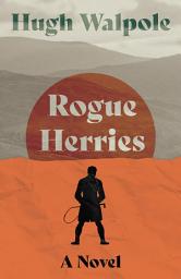 Icon image Rogue Herries: A Novel