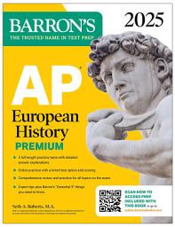 Icon image AP European History Premium, 2025: Prep Book with 5 Practice Tests + Comprehensive Review + Online Practice