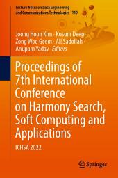 Icon image Proceedings of 7th International Conference on Harmony Search, Soft Computing and Applications: ICHSA 2022