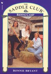 Icon image Saddle Club Book 10: Riding Camp