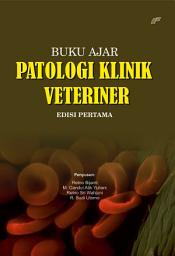 Icon image Buku Ajar Patologi Klinik Veteriner