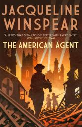 Icon image The American Agent: A compelling wartime mystery