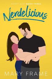 Icon image Nerdelicious: A Fandom Romantic Comedy