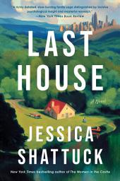 Icon image Last House: A Novel