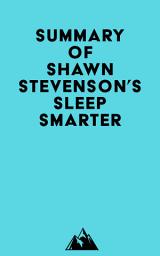 Icon image Summary of Shawn Stevenson's Sleep Smarter