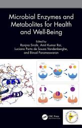 Icon image Microbial Enzymes and Metabolites for Health and Well-Being