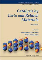 Icon image Catalysis By Ceria And Related Materials (2nd Edition)