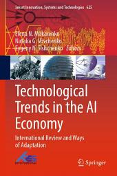 Icon image Technological Trends in the AI Economy: International Review and Ways of Adaptation