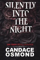 Icon image Silently Into the Night: A Gothic Contemporary Grim Reaper Romance